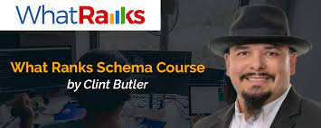 Clint Butler – What Ranks Schema Course