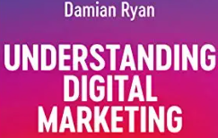 Damian Ryan – Understanding Digital Marketing