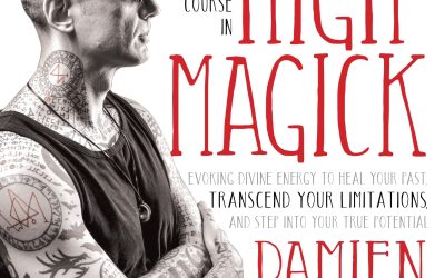 Damien Echols – A COURSE IN HIGH MAGICK