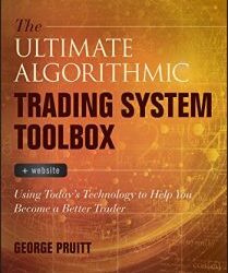 George Pruitt – The Ultimate Algorithmic Trading System Toolbox + Website