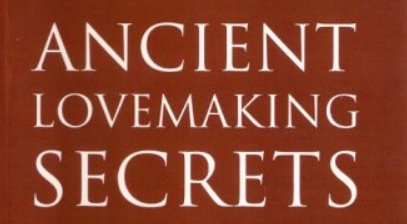 James McNeil – Ancient Lovemaking Secrets