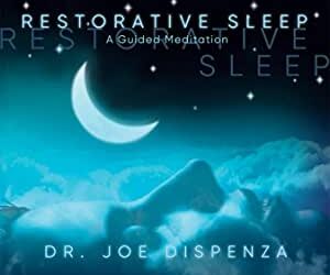 Joe Dispenza – Restorative Sleep