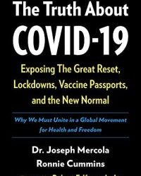 Joseph Mercola – The Truth About COVID-19