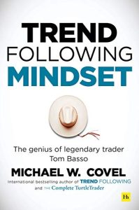 Michael Covel – Trend Following Mindset