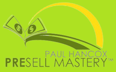 Paul Hancox – Presell Mastery