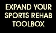 Shaun Goulbourne – Expand Your Sports Rehab Toolbox