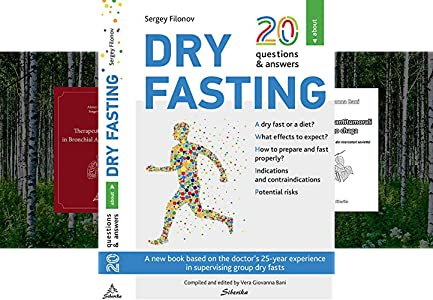 Dr Sergey Filonov – 20 Questions & Answers About Dry Fasting