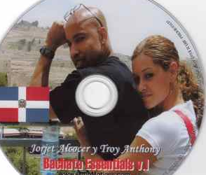 Jorjet Alcocer and Troy Anthony – Bachata Essentials vol.1 (2009)