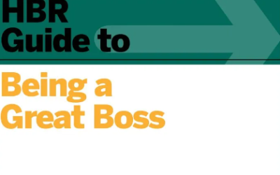 HBR Guide to Being a Great Boss