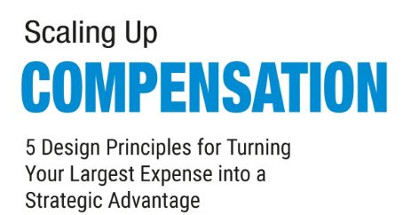 Verne Harnish – Scaling Up Compensation