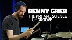 Benny Greb – The Art and Science of GROOVE – Learn drums, find your groove, propa