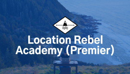 Location Rebel – Location Rebel Academy (Premier)