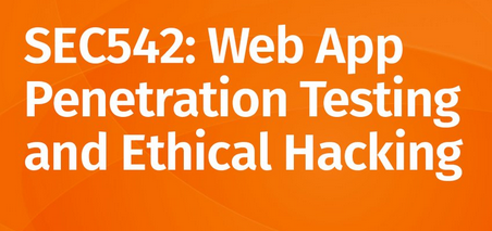 SANS SEC542 Web App Penetration Testing and Ethical Hacking