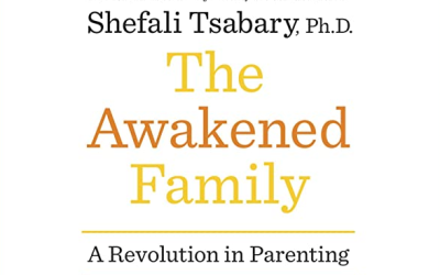 Tsabary – Shefali – The Awakened Family. A Revolution in Parenting