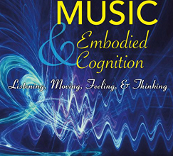 Arnie Cox – Music and Embodied Cognition