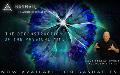 Bashar – The Deconstruction of the Physical Mind