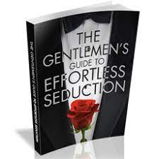 Chris Bale – The Gentlemen’s Guide to Effortless Seduction