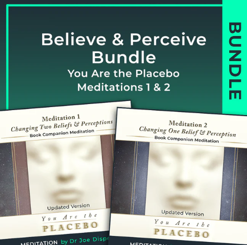 Dr Joe Dispenza – You Are the Placebo Meditations 1 & 2 – Updated Versions – Believe & Perceive Bundle (Meditation)
