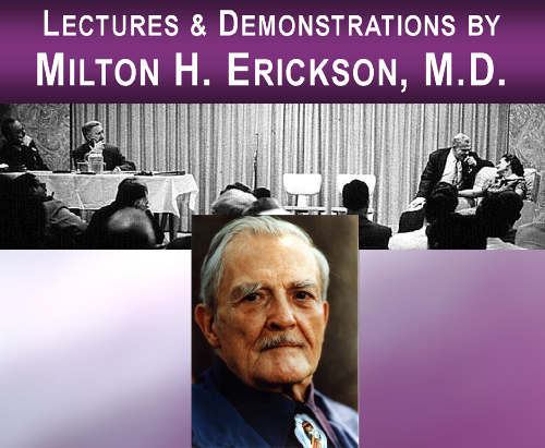 Lectures Demonstrations by Milton H. Erickson, MD – UCLA – June 25, 1952