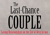 Peter Fraenkel – The Last-Chance Couple – Saving Relationships on the Eve of Destruction