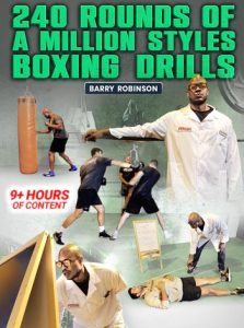 Barry Robinson - 240 Rounds Of A Million Styles Boxing Drills