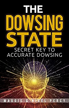 Maggie Percy – The Dowsing State – Secret Key To Accurate Dowsing