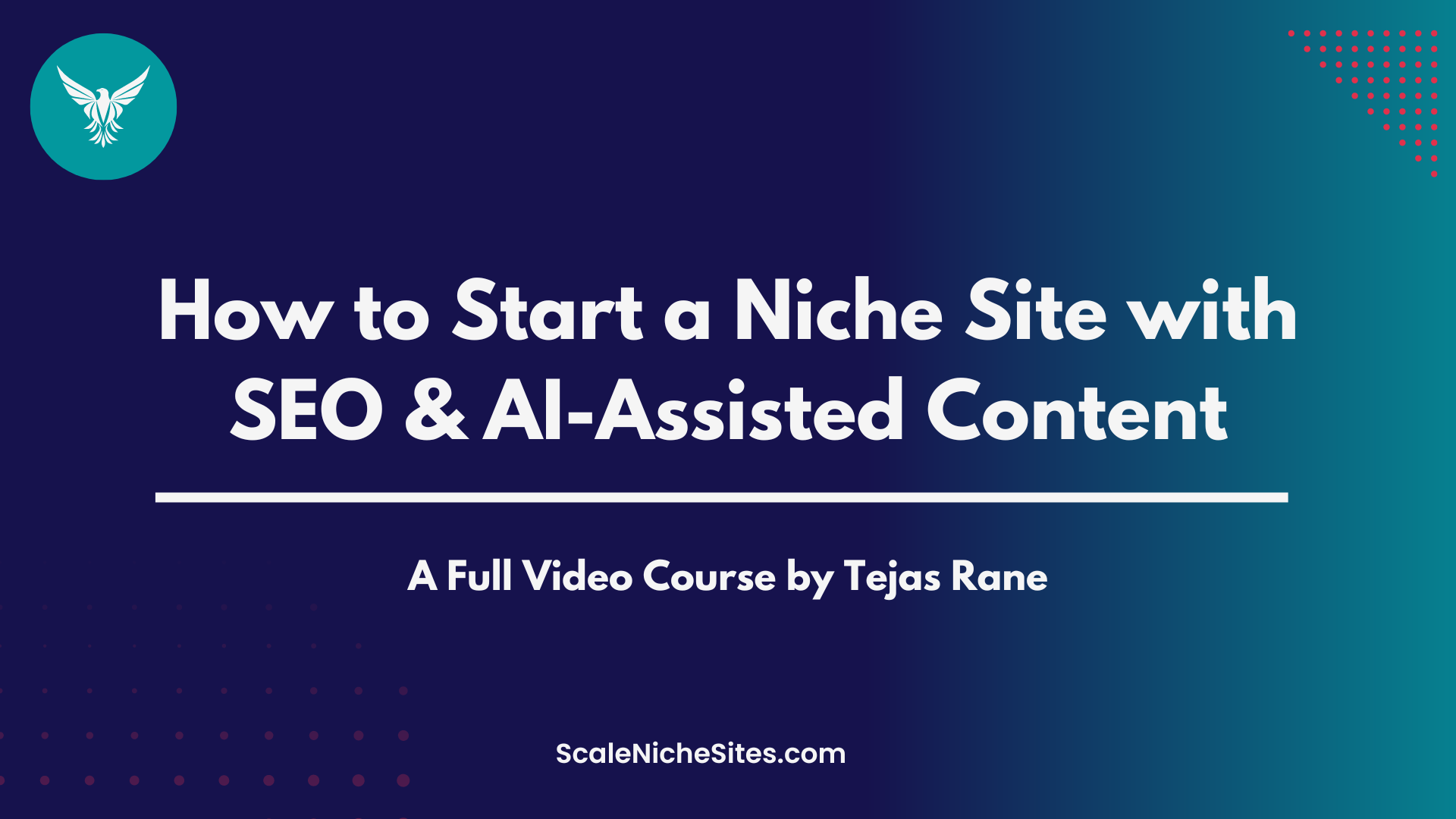 Scaling Niche Site with SEO & AI-Assisted Content