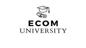 Ecom University – Ecom University Blueprint 2.0