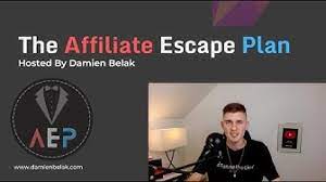 Damien Belak – The Affiliate Escape Plan