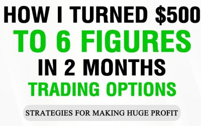 How I Turned $500 to 6 Figures in 2 months Trading Options