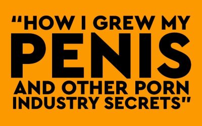 Stirling Cooper – How I Grew My Penis and Other Porn Industry Secrets