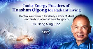 Deng Ming-Dao - Taoist Energy Practices of Huashan Qigong for Radiant Living 2022