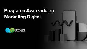 Neetwork Business School – Programa Avanzado en Marketing Digital