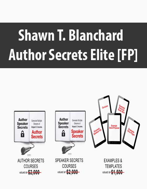 Shawn T. Blanchard – Author Secrets Elite [FP]