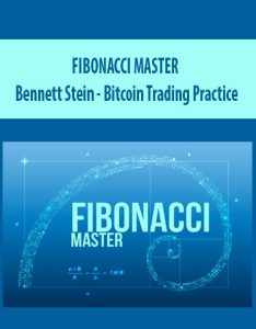 Bennett Stein - Bitcoin Trading Practice - FIBONACCI MASTER