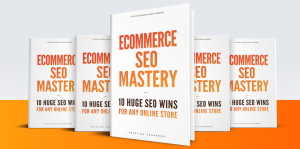 Kristina Azarenko - E-Commerce SEO Mastery-10 Huge SEO Wins for Any Online Store