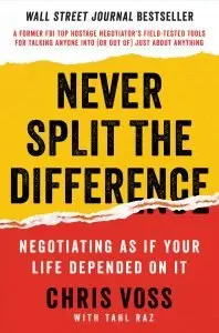 Chris Voss – Never Split the Difference – Negotiation Course (Beyond the Book)