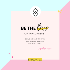 Emma Kate - Be The Boss Of WordPress