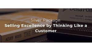 Jerry Acuff – Selling Excellence by Thinking Like a Customer