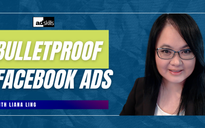 Liana Ling – AdSkills – Bullet Proof Meta (Facebook) Ads