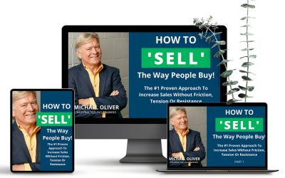 Michael Oliver – How to ‘Sell’ The Way People Buy!