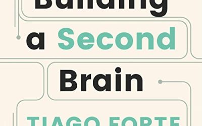 Tiago Forte – Building a Second Brain – Premium Edition