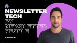 Tyler Denk (beehiiv) - NewsletterXP