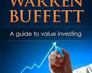 Wealthy Education – Value Investing: How to Invest Wisely Like Warren Buffett