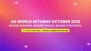 Ad World – October 2022