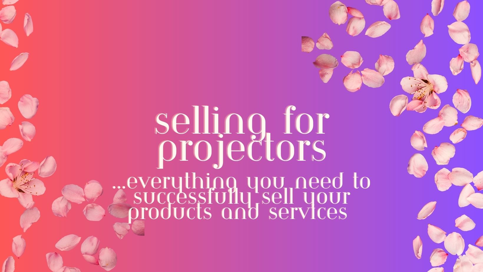 Alexandra Danieli – Selling for Projectors