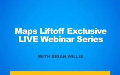 Brian Willie – Maps Liftoff Webinar Series Replays