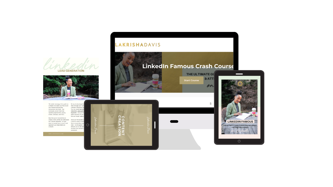 Lakrisha Davis – LinkedIn Famous™ Crash Course