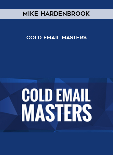 Mike Hardenbrook - Cold Email Masters 1