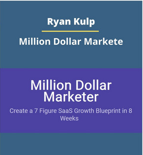 Ryan Kulp - Million Dollar Marketer 1